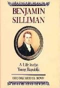Benjamin Silliman A Life In Silliman