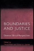 Boundaries & Justice Diverse Ethical Perspectives