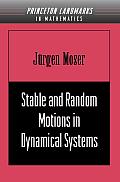 Stable and Random Motions in Dynamical Systems: With Special Emphasis on Celestial Mechanics