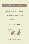 Classical Pasts The Classical Traditions of Greece & Rome