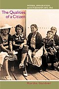 Qualities of a Citizen Women Immigration & Citizenship 1870 1965