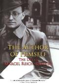 Author of Himself The Life of Marcel Reich Ranicki