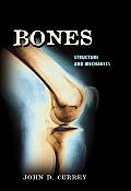 Bones Structure & Mechanics