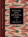 Welfare & Rational Care