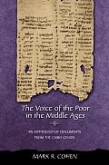 The Voice of the Poor in the Middle Ages: An Anthology of Documents from the Cairo Geniza