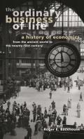 Ordinary Business Of Life A History Of
