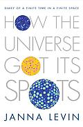 How The Universe Got Its Spots Diary Of