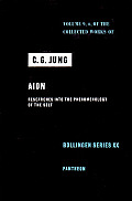 Collected Works of C.G. Jung, Volume 9 (Part 2): Aion: Researches Into the Phenomenology of the Self