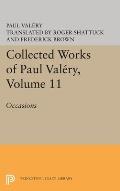 Collected Works of Paul Valery, Volume 11: Occasions