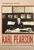 Karl Pearson The Scientific Life in a Statistical Age