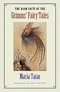 Hard Facts Of The Grimms Fairy Tales