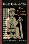 The Mirror of Justice: Literary Reflections of Legal Crises