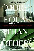 More Equal Than Others America from Nixon to the New Century
