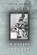 Evil in Modern Thought An Alternative History of Philosophy