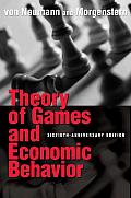 Theory Of Games & Economic Behavior 60th