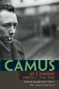 Camus At Combat Writing 1944 1947