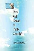 Does God Belong In Public Schools