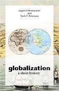Globalization A Short History