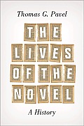 Lives of the Novel A History