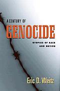 Century of Genocide Utopias of Race & Nation
