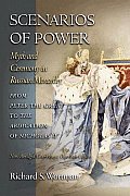 Scenarios of Power: Myth and Ceremony in Russian Monarchy from Peter the Great to the Abdication of Nicholas II