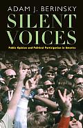 Silent Voices Public Opinion & Political Participation in America