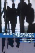 Culture and Demography in Organizations