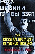 Russian Moment In World History