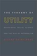 The Tyranny of Utility