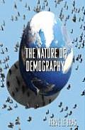 The Nature of Demography
