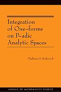 Integration of One-Forms on P-Adic Analytic Spaces. (Am-162)