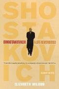 Shostakovich A Life Remembered