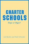 Charter Schools Hope Of Hype