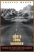 Gods Long Summer Stories of Faith & Civil Rights