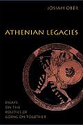 Athenian Legacies: Essays on the Politics of Going on Together