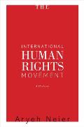 The International Human Rights Movement: A History