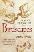 Birdscapes Birds in Our Imagination & Experience