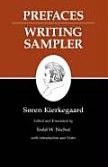 Kierkegaard's Writings, IX: Prefaces: Writing Sampler