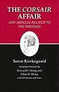 Kierkegaard's Writings, XIII: The Corsair Affair and Articles Related to the Writings