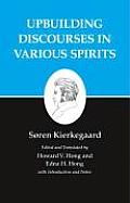 Kierkegaard's Writings, XV: Upbuilding Discourses in Various Spirits