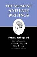 Kierkegaard's Writings, XXIII: The Moment and Late Writings