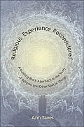Religious Experience Reconsidered A Building Block Approach To The Study Of Religion & Other Special Things