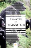 Primates & Philosophers How Morality Evolved