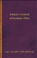 Adaptive Control of Parabolic PDEs