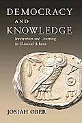 Democracy and Knowledge: Innovation and Learning in Classical Athens