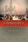 Dostoevsky's Democracy
