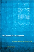 The Sense of Dissonance: Accounts of Worth in Economic Life