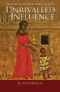 Unrivalled Influence Mothers & Daughters In The Medieval Greek World