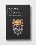 Nomads and Networks: The Ancient Art and Culture of Kazakhstan