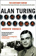 Alan Turing The Enigma The Centenary Edition